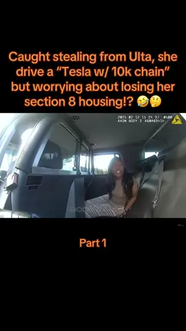 Caught stealing from Ulta, she drive a “Tesla w/ 10k chain” but worrying about losing her section 8 housing!? 🤣🤔 Part 1. #foryoupage #fyp #fypシ #fypシ゚viral #viral 