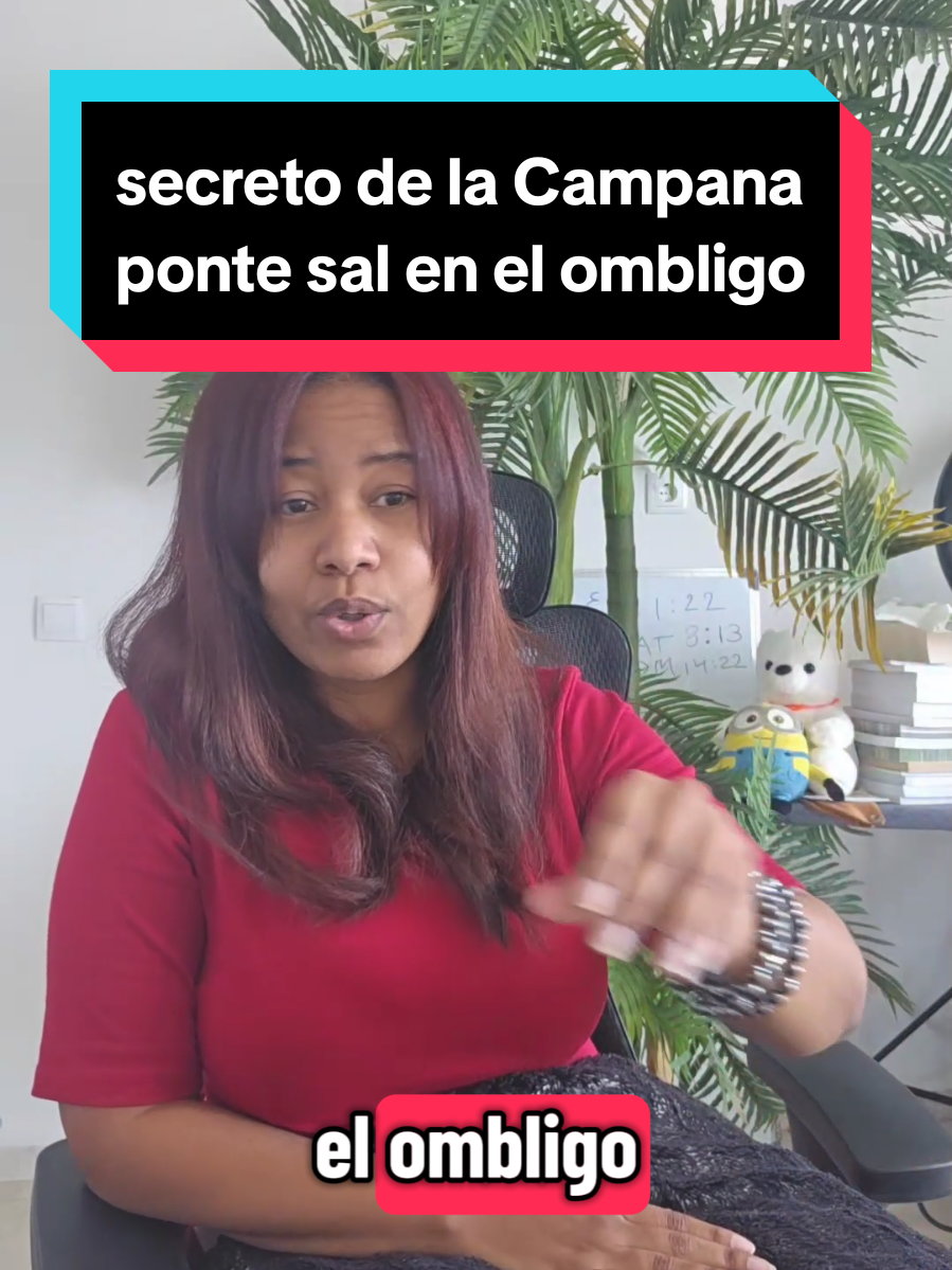 activa el secreto de la Campana ponte sal en el ombligo