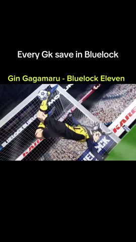 Every Gk save in Bluelock that I could find, I might’ve missed a few but I’m pretty sure these are all of them #bluelock #fyp #anime #goalkeeper #Soccer 