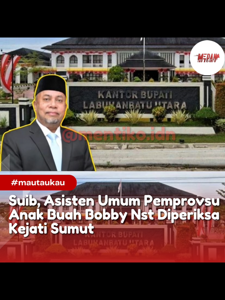 Kejaksaan melakukan gerak cepat mengusut dugaan korupsi di Sumatera Utara. Kini sejumlah nama diperiksa, salahsatunya Asisten Umum Pemprov Sumut Muhammad Suib.  Informasi dihimpun, Suib diperiksa Kejaksaan Tinggi Sumatera Utara, Jumat 12/9/2025. Dia diperiksa dalam pusaran dugaan korupsi di Pemkab Labuhanbatu Utara sewaktu menjabat Kadis Pengendalian Penduduk dan KB (PPKB) Labura.  Pelaksana Harian (Plh) Kasi Penkum Kejati Sumut, M Husairi, membenarkan pemeriksaan tersebut. 