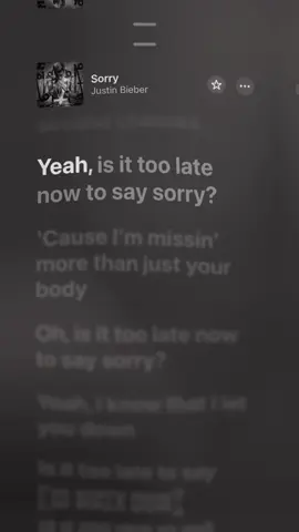 is it too late now to say sorry? / sorry #sounds #nostalgia #fyp #speedsongs 
