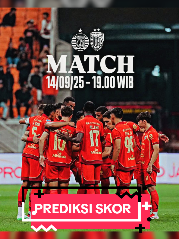 prediksi skor #persijajakarta #persija1928 #persijaday #guepersija #foryuopage #eyzbca #fyp #fypdongg 