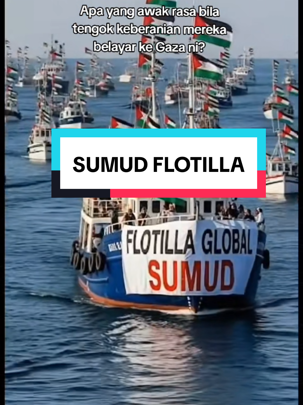 > Beratus kilometer mereka belayar, bukan untuk nama… tapi demi nyawa yang sedang diuji di Gaza. Inilah Sumud Flotilla – satu misi, satu hati, satu perjuangan kemanusiaan. Kita mungkin tak ada di atas kapal… tapi kita ada bersama mereka dalam semangat dan doa.  >   > Jangan biar misi ini sepi.  >   > Suara kita, sokongan kita, itulah senjata paling kuat. 🇵🇸🤝🇲🇾 #SumudFlotilla  #MisiKemanusiaan #PalestineWillBeFree #DoaUntukGaza  #Fyp