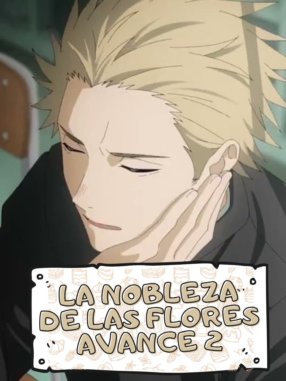 La nobleza de las flores Capitulo 1 (En producción) | Avance 2 || Práctica de Doblaje Español Latino   Anime: La nobleza de las flores   Cuentennos que les parecio!! ❤️   Voces:  Rintaro: @_heyalexx Shohei: @srpanconquesouwuu Kyoko: @andytb_dubs Copyright Disclaimer Under Section 107 of the Copyright Act 1976, allowance is made for fair use for purposes such as criticism, comment, news reporting, teaching, scholarship, and research. Fair use is a use permitted by copyright statute that might otherwise be infringing. Non-profit, educational or personal use tips the balance in favor of fair use.  #aesirstudios #aesir #kaoruhanawarintosaku #lanoblezadelasflores #rintaro #kaorukowaguri #doblaje #doblajelatino #prácticas #voiceacting #fandub #fandublatino #fandubespañol #series #anime #anime2025 #manga #netflix