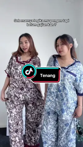 Tenang, PO duluuuu jadi amannn #setelanwanita #piyamakekinian #onesetviral 