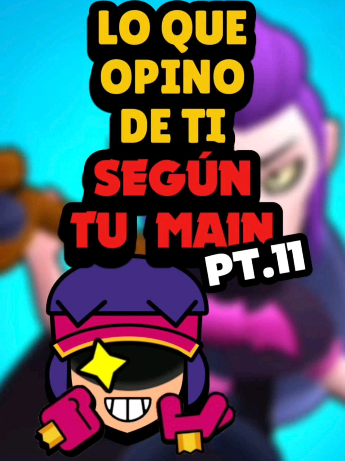 LO QUE OPINO DE TI SEGÚN TU MAIN de BRAWL STARS PARTE 11 #brawlstars #bs #brawlstarsgame #brawlstarsmemes #brawlstarstiktok 