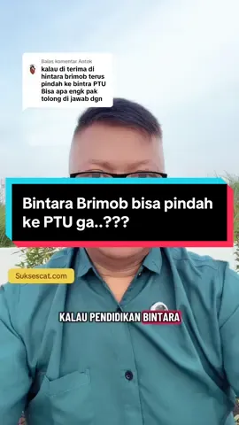 Membalas @Antok  Bintara Brimob bisa pindah ke PTU ga..??? #syaratdaftarpolisi #persyaratandaftarpolisi #pendaftaranpolri #daftarbintara #pendaftaranpolisi 