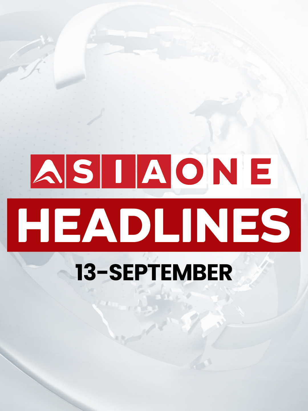 Latest Worldwide Headlines | 13 September | 01:00 AM GMT | Asia One News #AsiaOne #EnglishNews #asiaone #Headlines