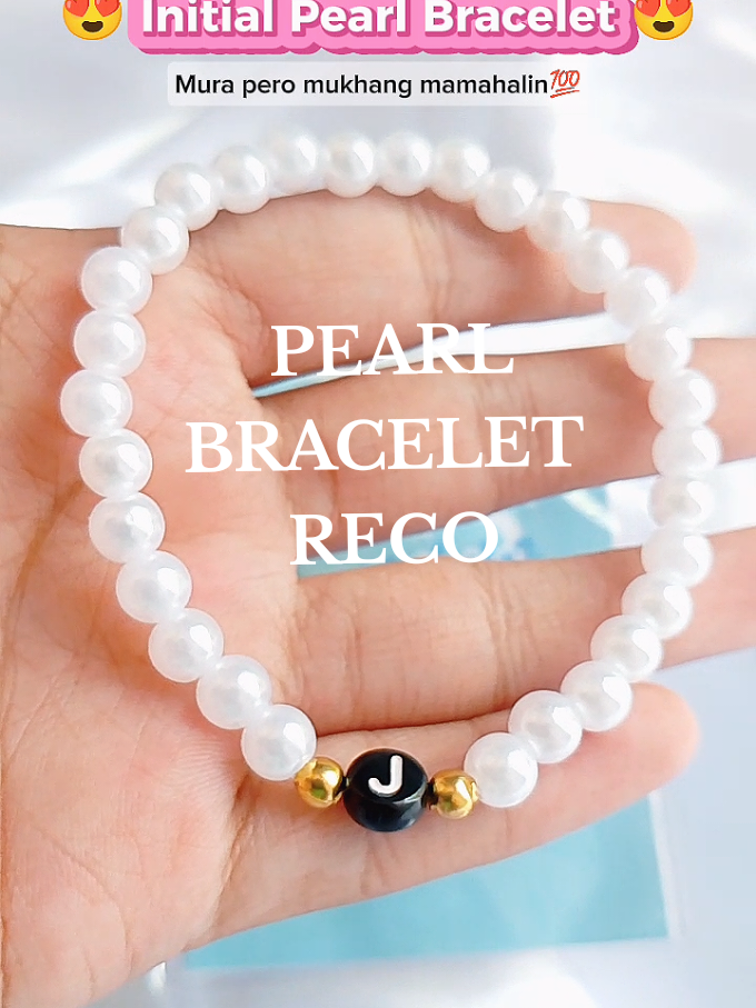 20+ pesos lang yan ha pero ang ganda😍 #pearlbracelet #initialbracelet #pearlbracelet #affordable #fyp 