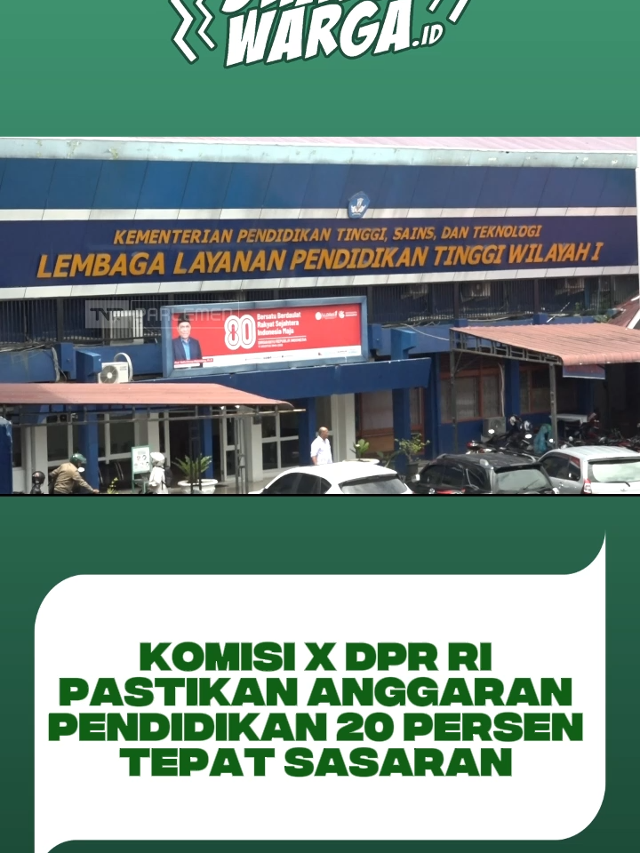 Komisi X DPR RI pastikan anggaran pendidikan 20% tepat sasaran untuk tingkatkan mutu.