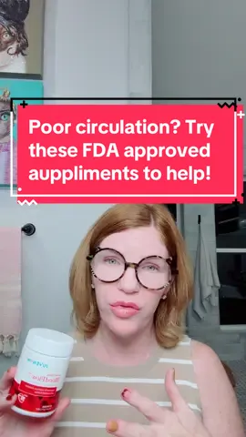 Poor circulation got you down? Try this FDA approved supplement to help improve your blood flow!#poorcirculation #bloodflow #health #suppliments #fyp 