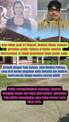 Gaya Hidup Anak Sri Mulyani dan Anak Menkeu Purbaya Jadi Sorotan Publik #SriMulyani #Purbaya #DewintaIlliana #YudoSadewa #GayaHidup  