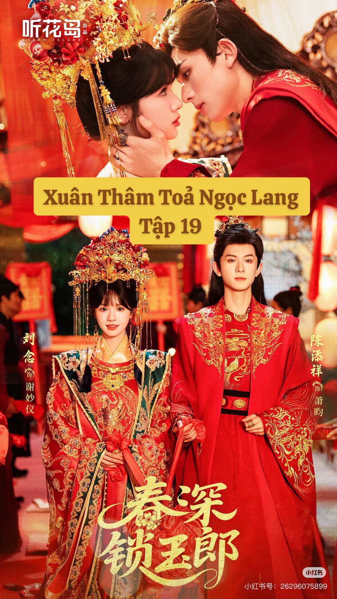 Tập 19 #xuanthamtoangoclang #xuhuong #phimngantiktok #xh #fyp 
