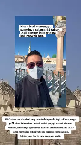 1400 tahun lalu ada kisah yang tidak terlalu populer tapi kok haru banget ya🥹. Cinta dalam diam . Hafsah adalah penjaga Naskah Al quran pertama, wasilahnya yg membuat kita bisa membacanya hari ini 45 tahun menunggu akhirnya beliau bertemu suaminya lagi. Istriku akan begitu ga ya sama aku nanti..