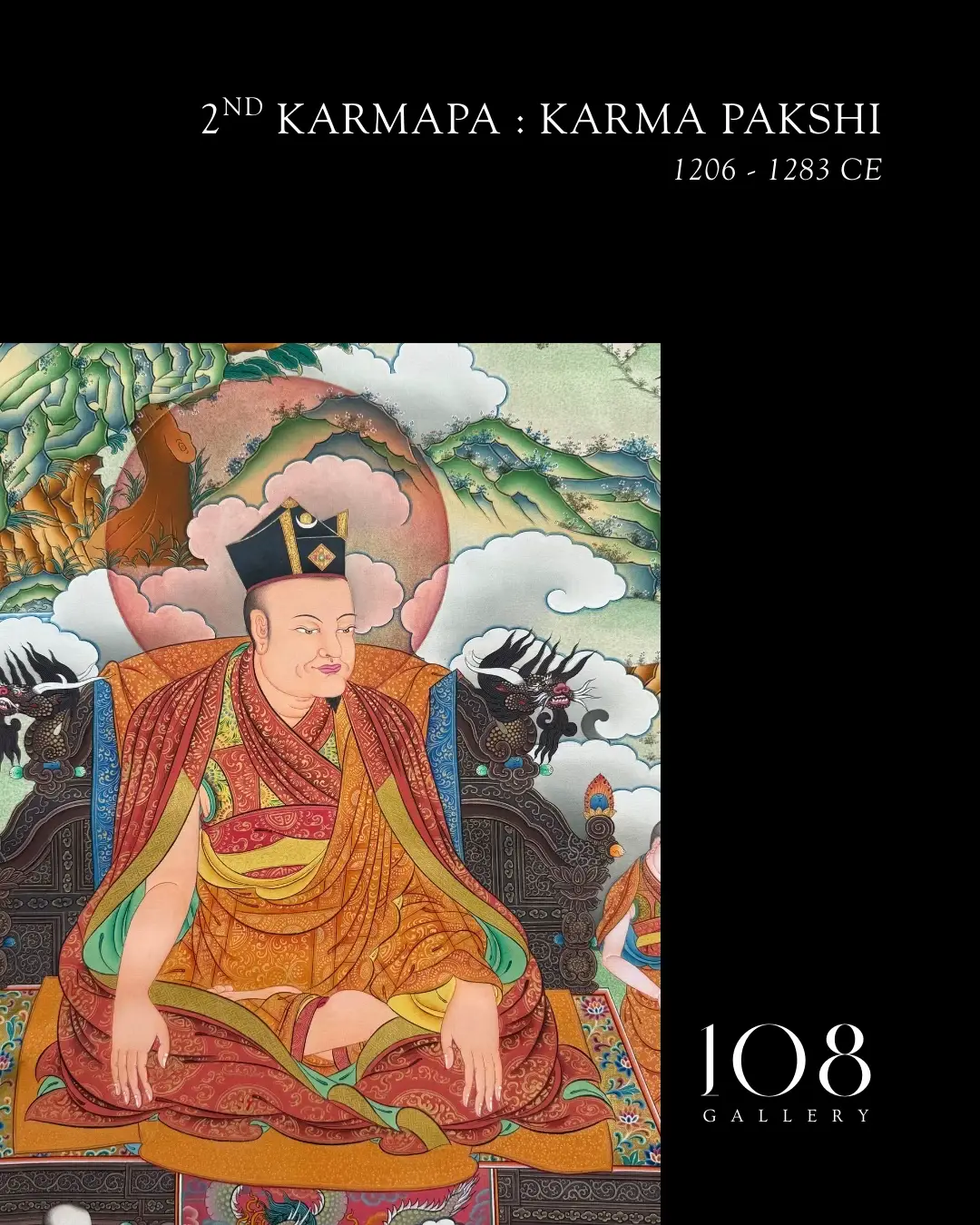 2nd Karmapa : Karma Pakshi (1206 - 1283 CE) Jigme Tamang Mugum 54 cm * 86 cm Mineral Pigment on Canvas 2019 #KarmaPakshi #Karmapa #KarmapaGyüpa #Gallery108 #SecondKarmapa