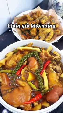 Làm nồi chân giò kho măng kiểu này ăn mấy bữa luôn đỡ snghi hôm nay ăn gì#xuhuong #thinhhanhtiktok #thinhhanhxuhuong #viralvideo 