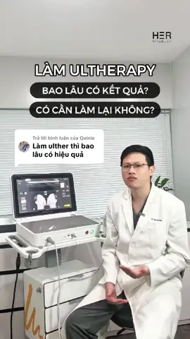 Trả lời @Quinie trả lời cho thắc mắc của các mom về làm Ultherapy bao lâu thì có kết quả và bao lâu cần làm lại ☺️ #ultherapy #ultherapyprime #ulthera 