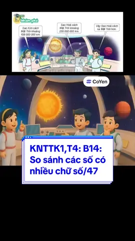 KNTTK1,T4: B14: So sánh các số có nhiều chữ số/47 #xuhuong #giaovien 