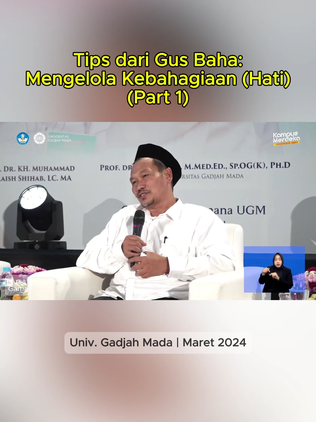 Tips dari Gus Baha: Mengelola Kebahagiaan (Hati) (Part 1)