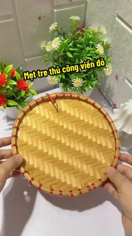 Mẹt tre thủ công viền đỏ có size từ 20 - 35 cm.  #shopmexuka #mettre #mettregiare 