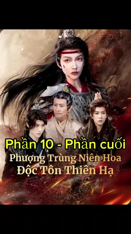 Phượng Trùng Niên Hoa Độc Tôn Thiên Hạ - Phần 10 - Phần cuối Hy sinh tại chiến trường, 60 năm sau linh hồn Mã Thúy Lan xuyên vào thân xác con gái một tội thần. Tại Đông Cung, nàng trừng trị nô tỳ ác độc và gặp Hoàng thái tôn Tiêu Lang có dung mạo giống phu quân. Nàng dùng khẩu quyết quen thuộc để được Tiêu Lang tin tưởng, vào cung đánh thức con trai là Tiêu Hiến. Sau đó, nàng dạy dỗ lại Cảnh vương, hóa giải hiểu lầm với Trấn Nam vương, điều tra vụ án, giúp đỡ dân chúng. 💌 Follow mình để xem tiếp nhiều phần hấp dẫn nhé!!!  #Phuongtrungnienhoadoctonthienha #Mathuylan #giaitri #xuhuong #trending 