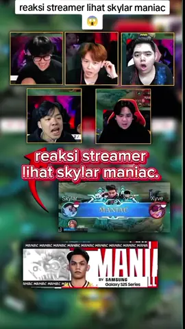 Reaksi Para Streamer Lihat Skylar Maniac 😱#onicesport #skylar #mplindonesia #MLBBNEXT2025 #SeasonsEndGiveaway 