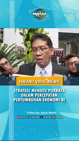 Menkeu Purbaya Ungkap Langkah Strategi Dalam Pertumbuhan Ekonomi Indonesia #HVN
