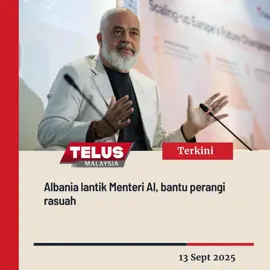 Albania lantik Menteri AI, bantu perangi rasuah #latest #berita #telus #Telusmalaysia #Albania #lantik #MenteriAI #bantu #perangi #rasuah  #trendingnewsmalaysia​ #fyp #foryoupage