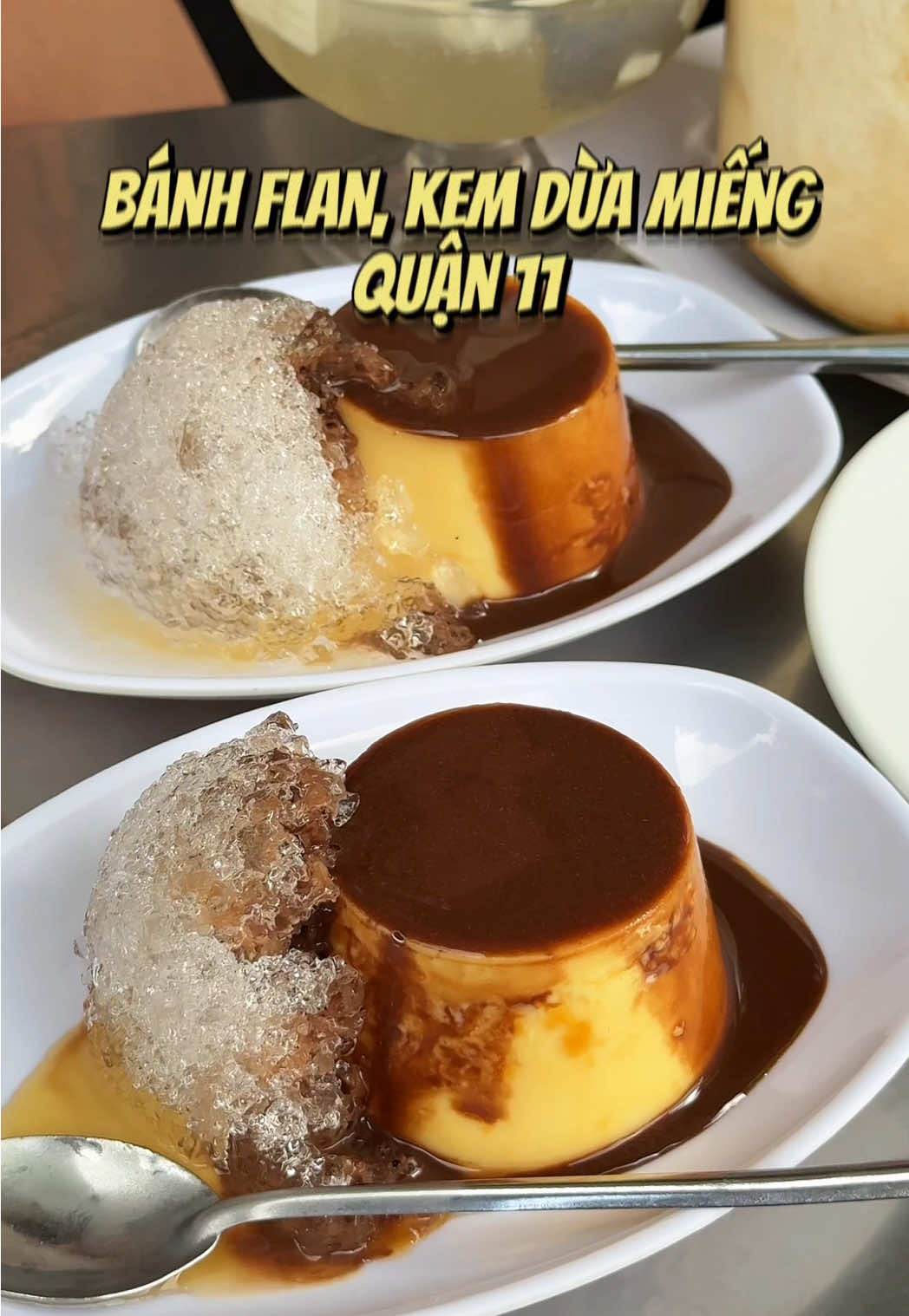 Một cái chỗ bán bánh Flan, kem dừa miếng ở quận 11 mà chỉ có người local mới biết 😛 #xuhuong #ancungtiktok #reviewanngon #banhflan 