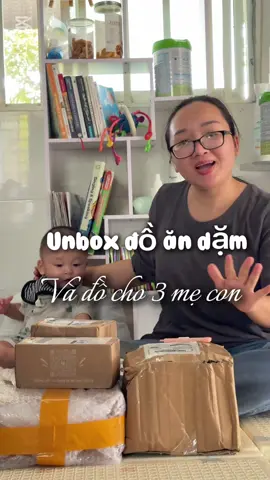 Unbox đồ ăn dặm và đồ đủ thứ#phuongmeminhquang #andam #mevabe #mebimsua  