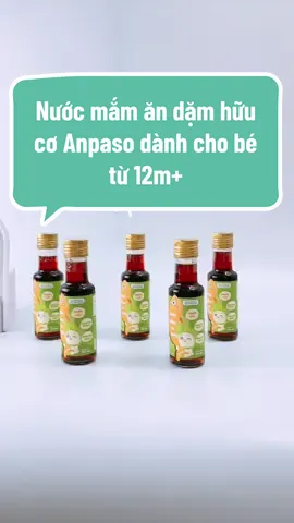 Nước mắm ăn dặm hữu cơ Anpaso dành cho bé từ 12m+ #nuocmam #nuocmamchobe #nuocmamandam #nuocmamandamchobe #nuocmamanpaso 