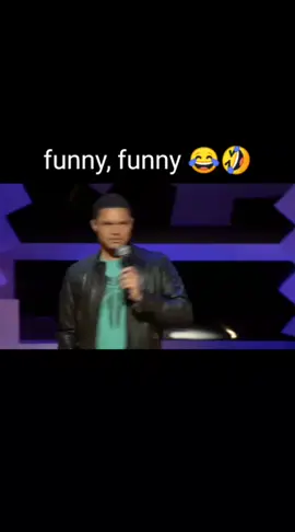 Mr. Funny guy 😂🤣 #standupcomedy #dailyshow #fyp #foryou #viraltiktok #mzansitiktok #sama28tiktok🇿🇦 #trevornoah #humor #lol #funny #loveyou #life