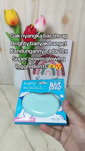 #barsoap #brighty #sabunpemutih #viralditiktok🔥 