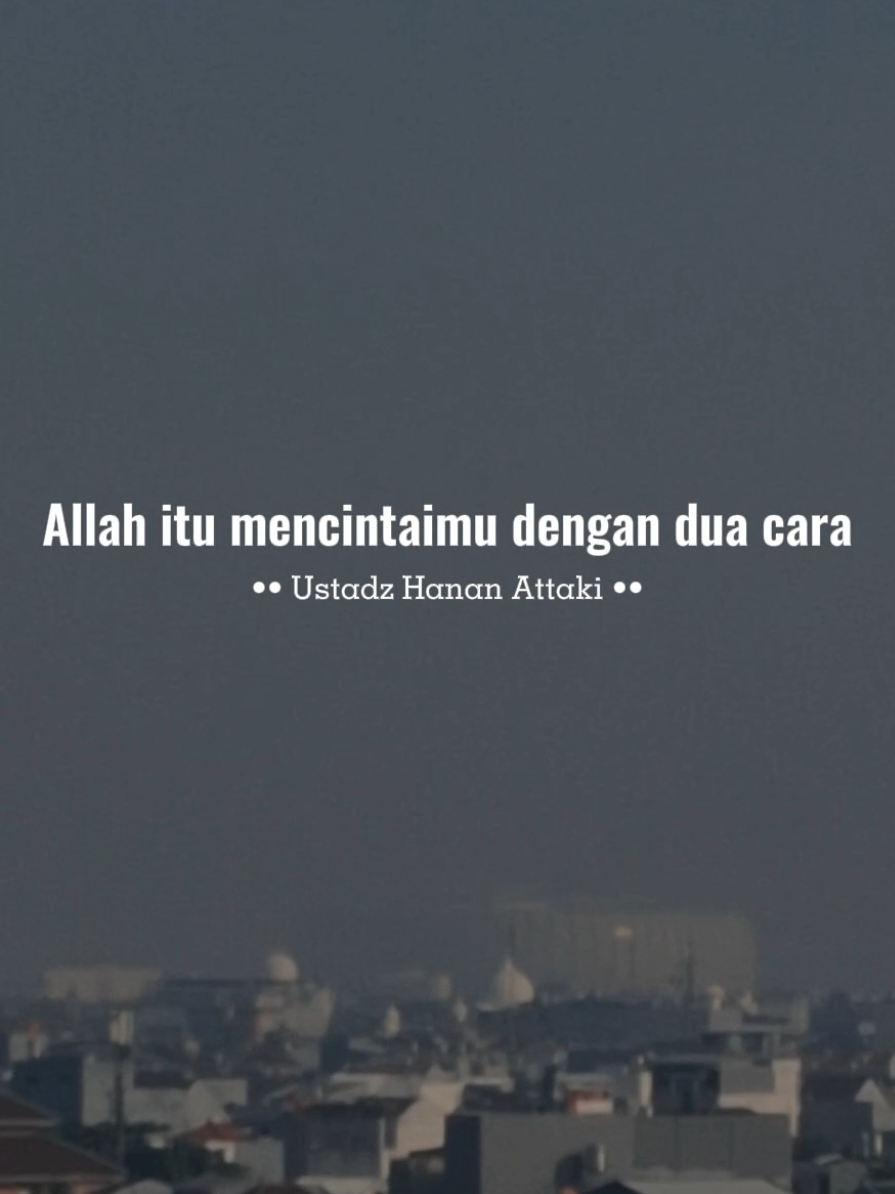 Allah mencintaimu #usthananattaki 