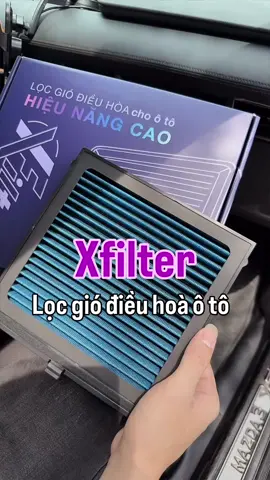 Lọc gió điều hoà ô tô hiệu năng cao Xfilter #locgiodieuhoaoto #xfilter 
