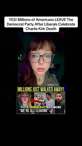 PART1: YES! Millions of Americans LEAVE The Democrat Party After Liberals Celebrate Charlie Kirk Death #lvnation #donaldtrump #foryou #foxnews #breakingnews 