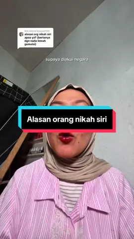 Membalas @bodoamat17039 ya meski ada juga yg nikah siri karena selingkuh, tapi ga semua ya