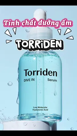 Serum Torriden Dive-In với 5 loại Hyaluronic Acid giúp cấp ẩm sâu, phục hồi da căng mịn, làm dịu tức thì làn da nhạy cảm – lựa chọn hoàn hảo cho làn da thiếu nước và dễ kích ứng#fyp #makeup #skincare #serum #trending  @🤍 Chanz 