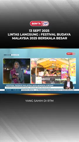 13 SEPT 2025 - BERITA PERDANA - LINTAS LANGSUNG : FESTIVAL BUDAYA MALAYSIA 2025 BERSKALA BESAR #RTM #BeritaRTM #MalaysiaMadani #TaatSetia #BersamaMALAYSIAKU #RancakkanMADANI #MADANIBekerja