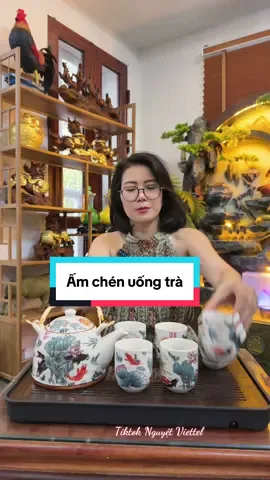 Ấm chén uống trà #nguyetviettel #tiktokshop #amtra #amchen 