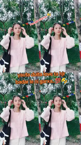 #yauta duita love ta hjr badarle ni garxa..🤣🤣🤣#🤪🤪😆😆#🤣🤣🤣🤣#😂😂😂😂  #dhangadhimuser🇳🇵  ❤💖💗💓💞@@Melu💓🥰 