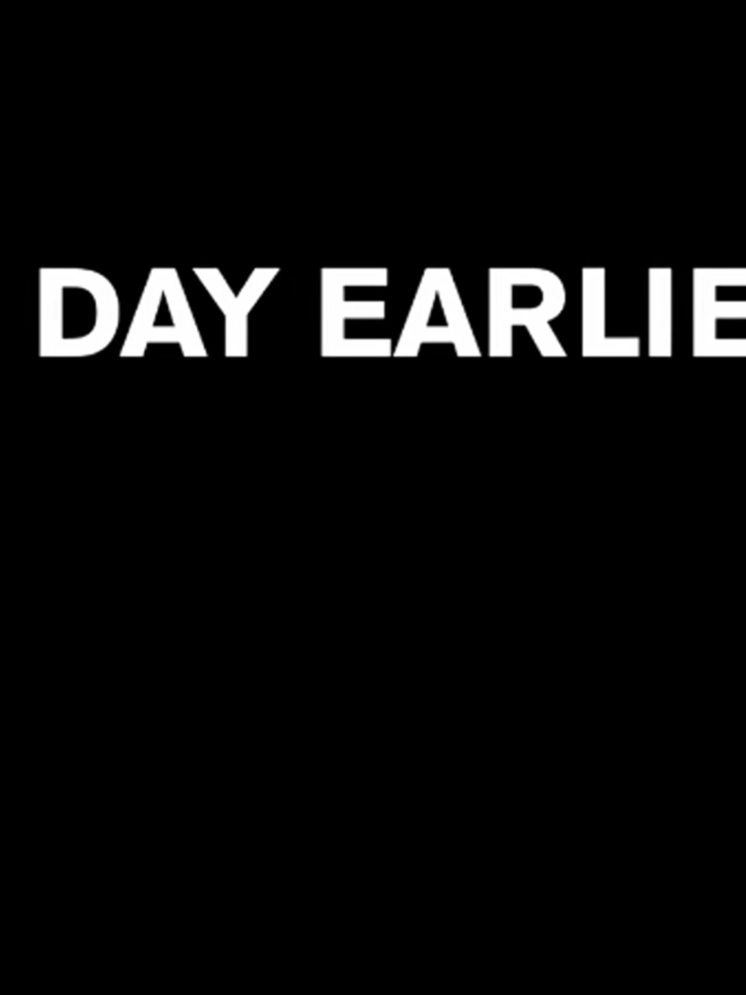 one day ealier#fyp #viral