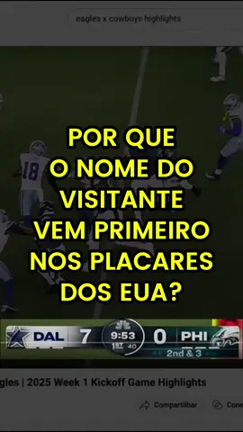 Não se confunda: no placar dos esportes americanos, o time visitante sempre vem primeiro. Sabia dessa? Manda pra um amigo que vai gostar de saber!