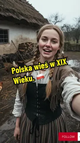 Polska XIX wiek 🇵🇱✨ Wyobraź sobie vlogi sprzed 200 lat… 📜 To dzień z życia Zosi – zwykłej dziewczyny z galicyjskiej wsi pod zaborem austriackim. Galicja powstała po rozbiorach – ziemie południowej Polski znalazły się pod panowaniem Austrii 🇦🇹. Był to najbiedniejszy region monarchii – ludzie żyli w ciasnych chatach, pracowali na polach, jedli głównie ziemniaki, kapustę i chleb. 🥔🥬🍞 🌾 Rano ogień w chacie, 🐓 zwierzęta na podwórku, 🍲 prosty obiad, 🛏️ sen na słomie z rodzeństwem. Mimo biedy – w sercach wciąż żyła Polska ❤️🇵🇱 #historia #Polska #Galicja #XIXwiek #HistoriaPolski  