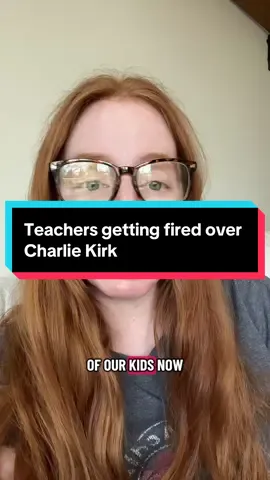 Unsurprisingly here in the U.S. , teachers are getting fired over their negative views on Charlie Kirk. 