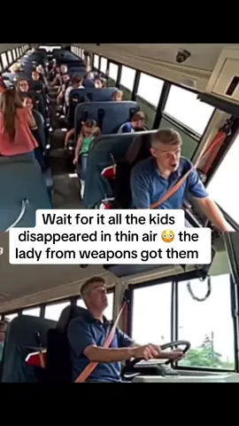 Wait for it all the kids just disappeared in thin air. The lady from weapons got them. 😳 ##schoolbus##school##busdriver##explorepage✨##explore