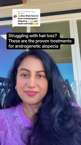 Replying to @haribaba vlogs Hair thinning or pattern baldness? 👩‍⚕️ Here’s what science says about treating androgenetic alopecia (male & female pattern hair loss). From topical minoxidil to oral finasteride, PRP, microneedling, and laser therapy—these are the evidence-based treatments that actually work. 💊💧✨ 👉 Consistency is key. Always check with your dermatologist before starting treatment.#hairlosstreatment #hairloss #evidencebased #minoxidil #drdancedhamakamd
