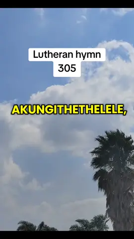 Onkosi msindisi wami🛐❤️... #proudlylutheran #elcsa #lutheranhymn305 #lutheranhymns #fyp 