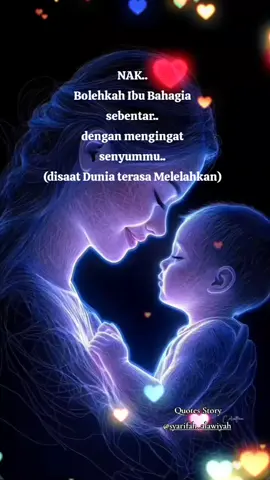 Anakku.. #anakku #ibudananak #iburumahtangga #parenting #quotestory #quotesaesthetic #katakata #anak #foryoupage 
