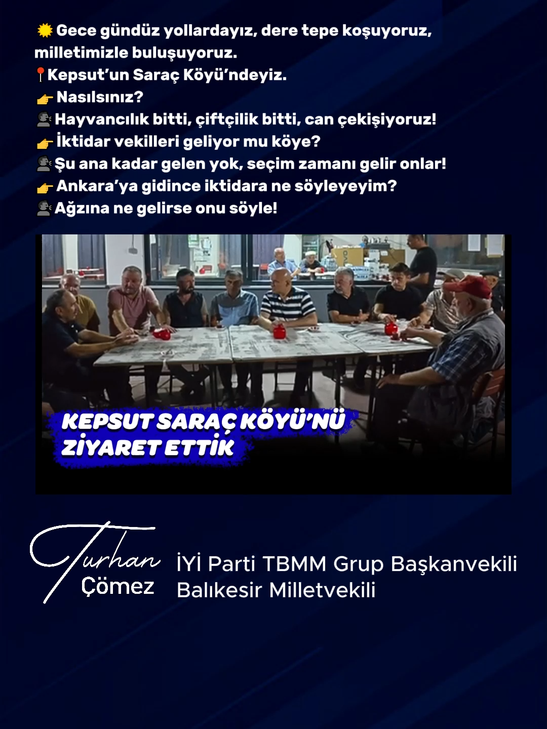 ☀️Gece gündüz yollardayız, dere tepe koşuyoruz, milletimizle buluşuyoruz. 📍Kepsut’un Saraç Köyü’ndeyiz. 👉Nasılsınız? 🗣️Hayvancılık bitti, çiftçilik bitti, can çekişiyoruz! 👉İktidar vekilleri geliyor mu köye? 🗣️Şu ana kadar gelen yok, seçim zamanı gelir onlar! 👉Ankara’ya gidince iktidara ne söyleyeyim? 🗣️Ağzına ne gelirse onu söyle! #balıkesir #kepsut #saraçköyü
